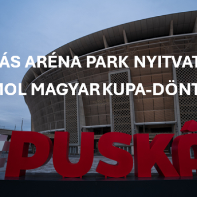 Puskás Aréna Park Tájékoztató 2025. május 14-15.