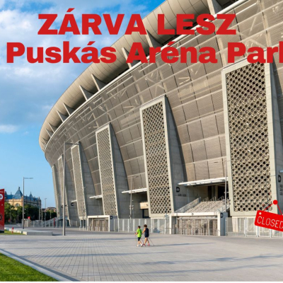 Puskás Aréna Park Tájékoztató 2025. június 6-18.